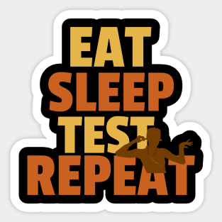 Eat Sleep Test Repeat Sticker